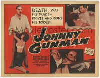 3b192 JOHNNY GUNMAN TC 1957 Martin E. Brooks, death was his trade - knives & guns his tools!