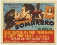 3b281 SOMBRERO TC 1953 c/u of Ricardo Montalban kissing Pier Angeli + super sexy Cyd Charisse!