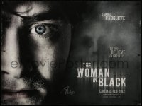 3d026 WOMAN IN BLACK signed teaser DS British quad 2012 by Daniel Radcliffe, super close up!