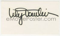 3d362 LILY TOMLIN signed 3x5 index card 1970s it can be framed & displayed with a repro!