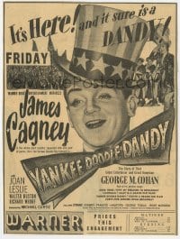 3m155 YANKEE DOODLE DANDY 8x11 newspaper ad 1942 James Cagney classic biography of George M. Cohan!