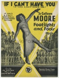 3m305 FOOTLIGHTS & FOOLS sheet music 1929 Colleen Moore & sexy showgirls, If I Can't Have You!