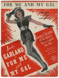 3m306 FOR ME & MY GAL sheet music 1942 full-length Broadway performer Judy Garland, the title song!