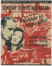 3m356 PASSAGE TO MARSEILLE English sheet music 1944 Humphrey Bogart, Someday, I'll Meet You Again!