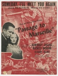 3m358 PASSAGE TO MARSEILLE sheet music 1944 Humphrey Bogart & Morgan, Someday, I'll Meet You Again!