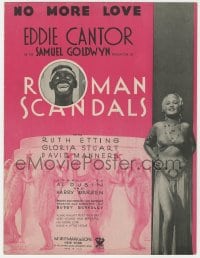3m369 ROMAN SCANDALS sheet music 1933 Eddie Cantor & sexy Goldwyn Girls, No More Love!