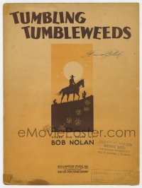 3m405 TUMBLING TUMBLEWEEDS sheet music 1935 words & music by Bob Nolan, the title song!