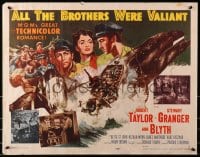 3p713 ALL THE BROTHERS WERE VALIANT style B 1/2sh 1953 Robert Taylor, Stewart Granger, whaling art!