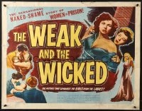 3p986 WEAK & THE WICKED style A 1/2sh 1954 Glynis Johns, Diana Dors, sensational naked-shame story!