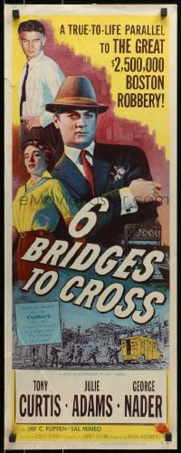 3p005 6 BRIDGES TO CROSS insert 1955 Curtis in the great unsolved $2,500,000 Boston robbery!