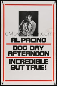 3r688 DOG DAY AFTERNOON teaser 1sh 1975 Al Pacino, Sidney Lumet bank robbery crime classic!