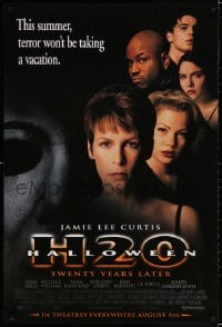 3r742 HALLOWEEN H20 advance 1sh 1998 Jamie Lee Curtis sequel, terror won't be taking a vacation!
