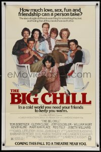 3t086 BIG CHILL advance 1sh 1983 Lawrence Kasdan, Tom Berenger, Glenn Close, Jeff Goldblum, Hurt!