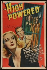 3t385 HIGH POWERED 1sh 1945 art of sexy Phyllis Brooks, Robert Lowery & girls behind bars!