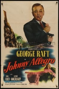 3t462 JOHNNY ALLEGRO 1sh 1949 George Raft & sexy Nina Foch have T-men & mobsters on their trail!