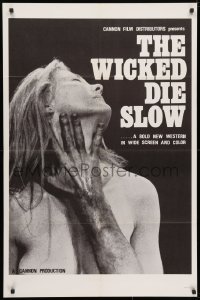3t965 WICKED DIE SLOW 1sh 1968 Gary Allen, Steve Rivard, hand on woman, sexploitation western!