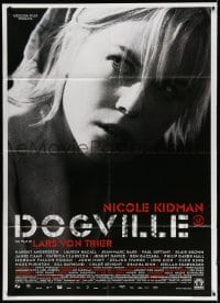 3w264 DOGVILLE Italian 1p 2003 great close up of Nicole Kidman, directed by Lars von Trier!