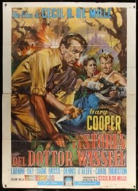 3w190 STORY OF DR. WASSELL Italian 2p R1955 Ciriello art of heroic Gary Cooper, Cecil B. DeMille!
