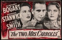 3w084 TWO MRS. CARROLLS pressbook 1947 Humphrey Bogart between Barbara Stanwyck & Alexis Smith!