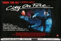 3y098 CITY ON FIRE advance British quad 1995 Lung fu fong wan, Ringo Lam, Chow Yun-Fat