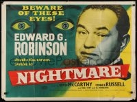 3y110 NIGHTMARE British quad 1956 beware of Edward G. Robinson's eyes, Woolrich, ultra-rare!