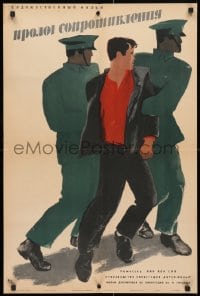 3y608 PROLOGUE OF RESISTANCE Russian 21x32 1962 Solovjov art of man being dragged away by police!