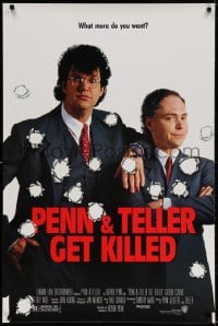 3z828 PENN & TELLER GET KILLED 1sh 1989 great image of magic duo full of bullet holes!