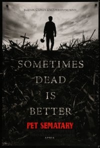 3z829 PET SEMATARY teaser DS 1sh 2019 Stephen King horror thriller remake, sometimes dead is better!