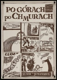 3z175 PO GORACH PO CHMURACH stage play Polish 22x31 1977 cool and wild montage art by Gul!