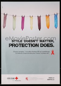 3z458 STYLE DOESN'T MATTER PROTECTION DOES 12x17 Luxembourg special poster 2000s HIV/AIDS, wild!