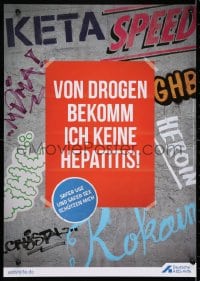 3z483 VON DROGEN BEKOMM ICH KEINE HEPATITIS 17x24 German special poster 2000s HIV/AIDS, drugs!