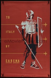 3z116 SABENA ITALY 26x39 Belgian travel poster 1950s man in Roman soldier uniform, Belgian Airlines!