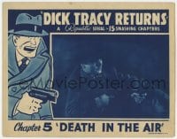 4a368 DICK TRACY RETURNS chapter 5 LC 1938 c/u of Ralph Byrd with Tommy gun, Death in the Air!