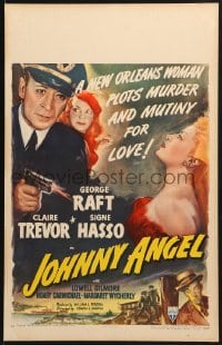 4b529 JOHNNY ANGEL WC 1945 George Raft & sexy French Claire Trevor in New Orleans, murder for love!