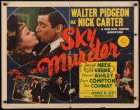 4f738 SKY MURDER 1/2sh 1940 Walter Pidgeon as Nick Carter, Donald Meek, sexy Joyce Compton!