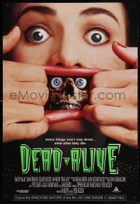 4g617 DEAD ALIVE 1sh 1992 Peter Jackson gore-fest, some things won't stay down!