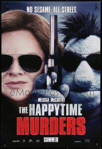 4g696 HAPPYTIME MURDERS teaser DS 1sh 2018 Melissa McCarthy and muppet, sued by Sesame Street!