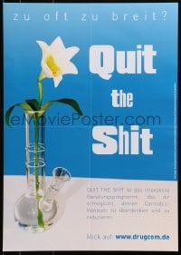 4g443 QUIT THE SHIT 17x23 German special poster 2000s cool image of flower in smoking device!
