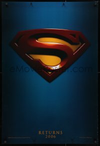 4g931 SUPERMAN RETURNS teaser DS 1sh 2006 Bryan Singer, Routh, Bosworth, Spacey, cool logo!