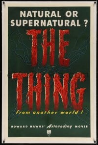 4h368 THING linen 1sh 1951 Howard Hawks classic horror, natural or supernatural, from another world!
