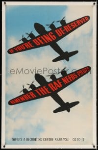 4h079 IF YOU'RE BEING DE-RESERVED REMEMBER THE RAF NEEDS PILOTS linen 25x40 English WWII war poster 1940s