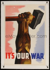 4h080 IT'S OUR WAR linen 21x41 Canadian WWII war poster 1940s art of arm & hammer by Aldwinckle!