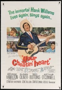 4h399 YOUR CHEATIN' HEART linen 1sh 1964 great image of George Hamilton as Hank Williams w/ guitar!