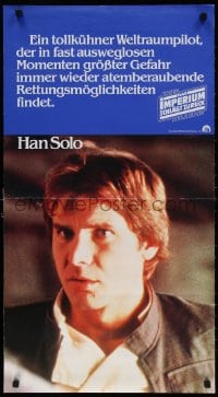 4k004 EMPIRE STRIKES BACK German 18x33 1980 George Lucas classic, great image of Han Solo, rare!