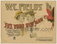 4k185 SO'S YOUR OLD MAN TC 1926 great William J. Hanneman art of W.C. Fields & parrot, ultra rare!