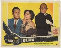 4k321 SUNSET BOULEVARD LC #5 1950 3-shot of William Holden, Gloria Swanson & Erich von Stroheim!
