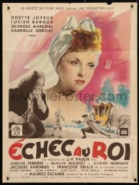 4p094 ECHEC AU ROY French 23x31 1945 striking art of gorgeous Odette Joyeux by Poissonnie!