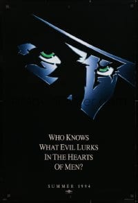 4r880 SHADOW teaser 1sh 1994 Alec Baldwin knows what evil lurks in the hearts of men!