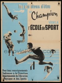 4r451 TOI QUI REVES D'ETRE UN CHAMPION VIENS A L'ECOLE DE SPORT DE: 23x31 French poster 1950s