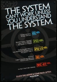 4r931 SYSTEM CAN'T WORK UNLESS YOU UNDERSTAND THE SYSTEM 27x39 1sh 2000 MPAA rating guide!